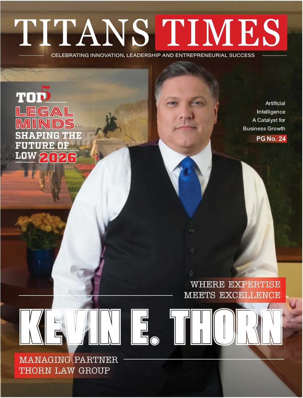Kevin E. Thorn: Where Legal Expertise Meets Business Excellence
