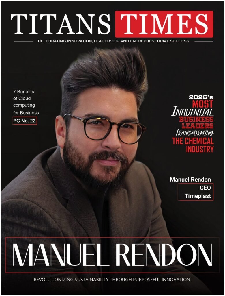 Manuel Rendon, Timeplast, Sustainable Materials, Biodegradable Technology, Plastic Alternatives, Green Innovation, Environmental Technology, Circular Economy, CEO Interview, Titans Times